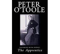 Loitering with Intent: The Apprentice: The Apprentice: Volume 2