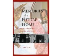 Lok C.D. Siu Memories of a Future Home (Tascabile)