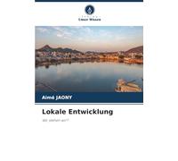 Lokale Entwicklung: Wo stehen wir?