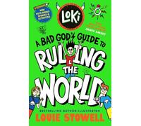 Loki: A Bad God's Guide to Ruling the World