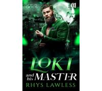 Loki and his Master: A contemporary fantasy romance