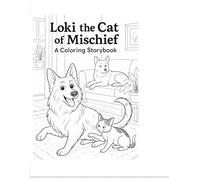 Loki the Cat of Mischief: A Coloring Storybook1