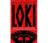 Loki: wicked, visceral, transgressive: norse gods as you've never seen the...