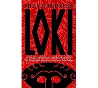 Loki: WICKED, VISCERAL, TRANSGRESSIVE: Norse gods as you've never seen them before