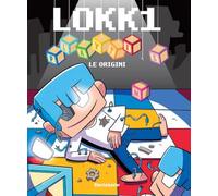 Lokk1 Playtime. Le origini: Vol. 2