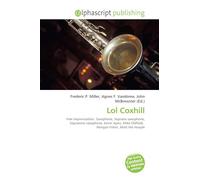 Lol Coxhill: Free improvisation, Saxophone, Soprano saxophone, Sopranino saxophone, Kevin Ayers, Mike Oldfield, Morgan Fisher, Mott the Hoople