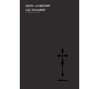 Lol Tolhurst Goth (Tascabile)