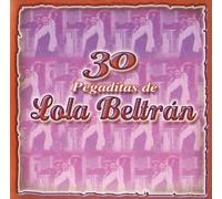 Lola Beltran - 30 Pegaditas de Lola Beltran