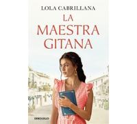 Lola Cabrillana La maestra gitana (Tascabile)