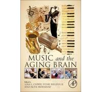 Lola Cuddy Music and the Aging Brain (Tascabile)