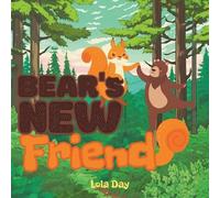 Lola Day Bear's New Friend (Tascabile)