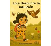 Lola descubre la intuición