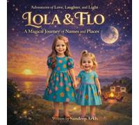 Lola & Flo: A Magical Journey of Names and Places