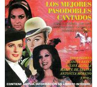 Lola Flores, Juanita Reina, Luis Lucena, Marifé de Triana, Lolita Sevilla, Adelfa Soto, Antoñita Moreno. - Pasodobles Cantados