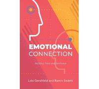 Lola Gershfeld Ramin Sedehi Emotional Connection (Tascabile)