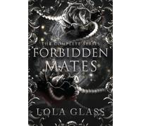 Lola Glass Forbidden Mates (Tascabile)