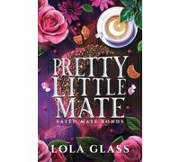 Lola Glass Pretty Little Mate (Tascabile)