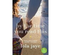Lola Jaye By the Time You Read This (Tascabile)