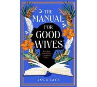 Lola Jaye The Manual for Good Wives (Copertina rigida)