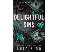 Lola King Delightful Sins (Tascabile)