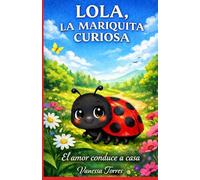 LOLA, LA MARIQUITA CURIOSA