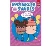 Lola M. Schaefer Fun Day at Fun Park (Copertina rigida) Sprinkles and Swirls