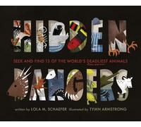Lola M. Schaefer Hidden Dangers (Copertina rigida)