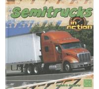 Lola M Schaefer Semitrucks in Action (Copertina rigida) Transportation Zone