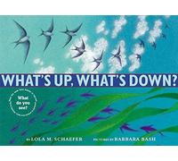 Lola M Schaefer What's Up, What's Down? (Copertina rigida)