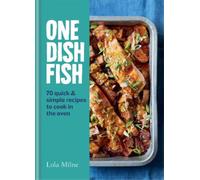 Lola Milne One Dish Fish (Copertina rigida)