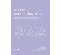 Lola Olufemi A FLY Girl’s Guide to University (Tascabile)