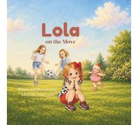 Lola on the Move