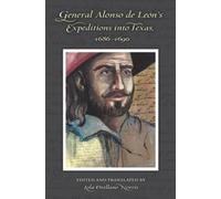 Lola Orellano N General Alonso De Leon's Expeditions Into Tex (Copertina rigida)