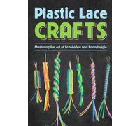 Lola Owens Plastic Lace Crafts (Tascabile)