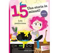 Lola pasticciona. Stampatello minuscolo. Ediz. a colori
