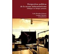 Lola Proaño-Góm Perspectivas políticas de la escena latinoamericana. (Tascabile)