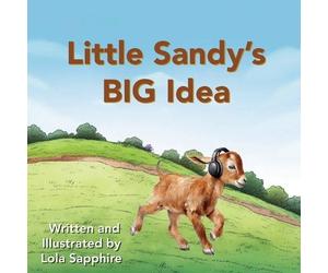 Lola Sapphire Kim Johnson Little Sandy's BIG Idea (Tascabile)
