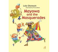 Lola Shoneyin Mayowa and the Masquerades (Copertina rigida)