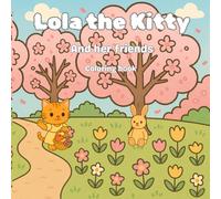 Lola the kitty: And her friends Coloring book