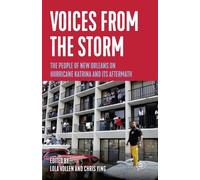 Lola Vollen Voices from the Storm (Tascabile) Voice of Witness