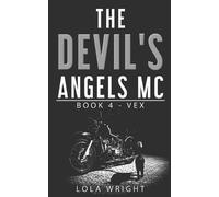 Lola Wright The Devil's Angels MC (Tascabile) Devil's Angels MC
