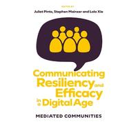 Lola Xie Communicating Resiliency and Efficacy in a Digital A (Copertina rigida)