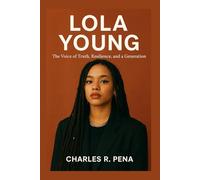LOLA YOUNG: The Voice of Truth, Resilience, and a Generation
