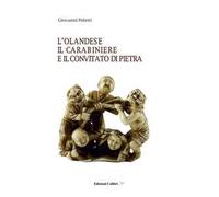 L' olandese il carabiniere e il convitato di pietra