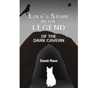 Lola's Story in the Legend of the Dark Cavern