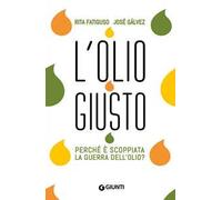 L'olio giusto. Perché è scoppiata la guerra dell'olio?
