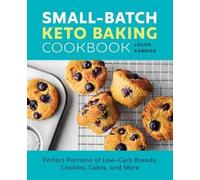 Lolita Carrico Small-Batch Keto Baking Cookbook (Tascabile)