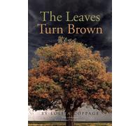 Lolita Coppage The Leaves Turn Brown (Tascabile)