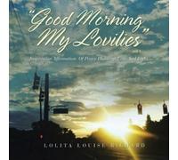 Lolita Louise Richard "Good Morning My Lovilies" (Tascabile)