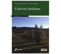 L' oliveto familiare